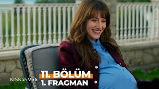 Kıskanmak 11. Bölüm Fragmanı