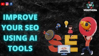 Top AI Tools For SEO | WeGotMedia | Digital Media Tips & Tutorials