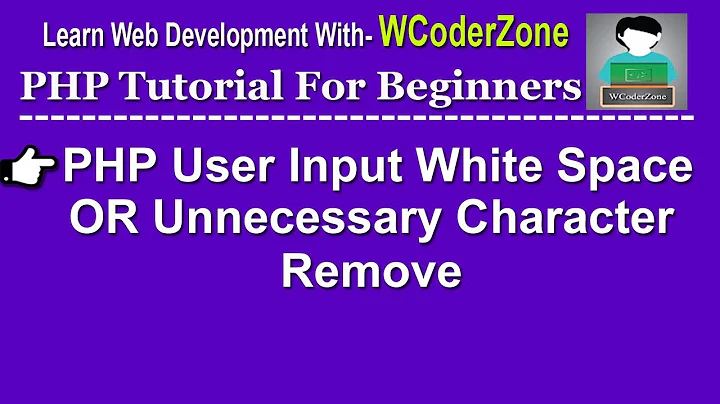 How to remove user input unnecessary white-space/character in php