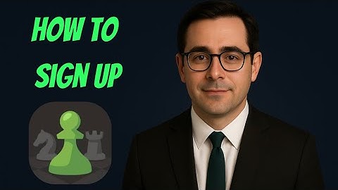 How to Sign Up on Chess.com (2025 Step-by-Step)