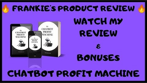 🚨 CHATBOT PROFIT MACHINE REVIEW 🚨 (PLUS EXCLUSIVE BONUSES)