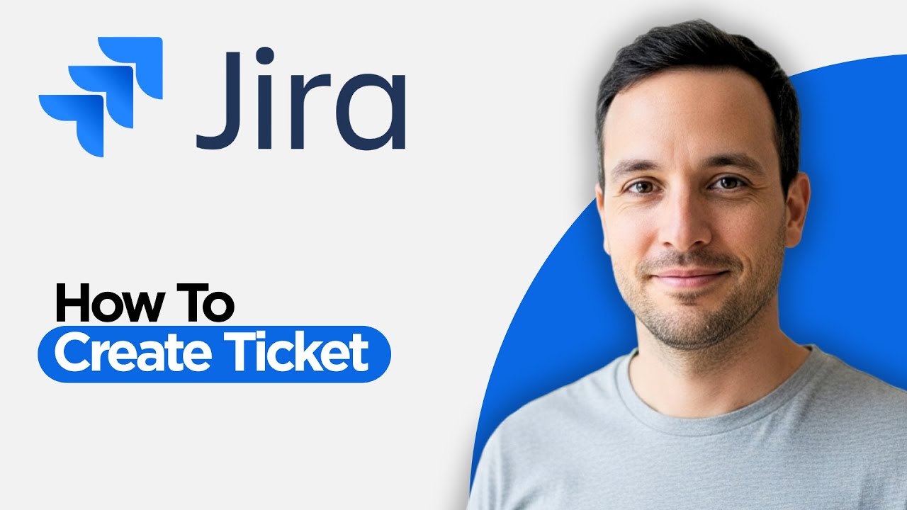 How to Create Ticket in Jira (2026 Step by Step Guide) - YouTube