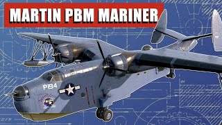 The Forgotten Giant American WW2 Flying Boat - The PBM Mariner