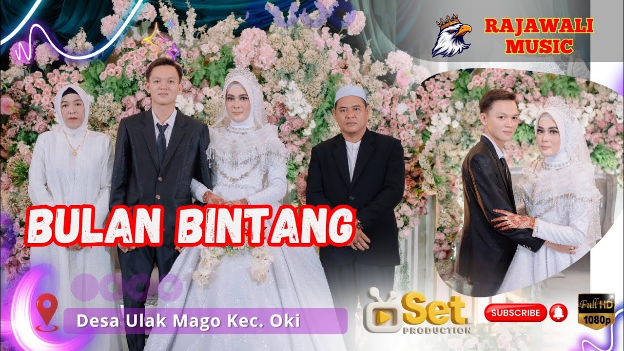 BULAN BINTANG || RAJAWALI MUSIK || DESA ULAK MAGO || ACARA BE REN & YULIA