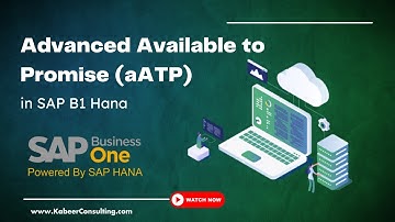 Advanced Available to Promise (aATP) in SAP B1 Hana by Dilip Sadh | #sap #sapb1 #sapbusinessone