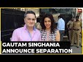 Billionaire gautam singhania announces split after wifes diwali party charge