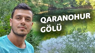 axır ki, qaranohur gölünə çatdıq