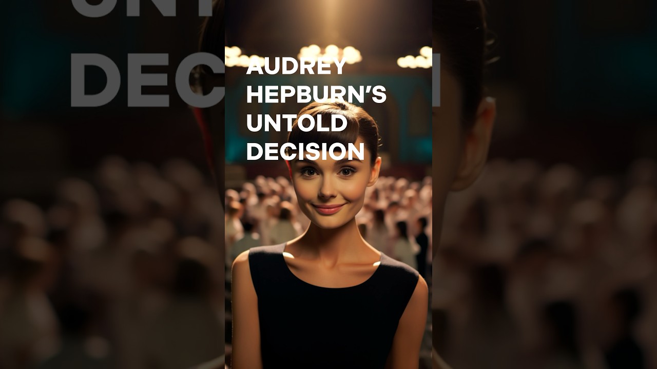 Beyond Hollywood Glamour: Audrey Hepburn's Brave Rejection