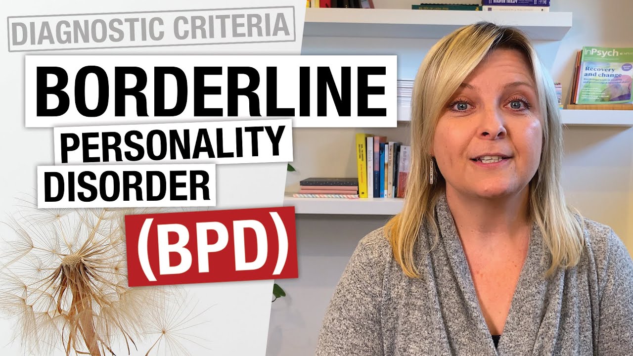 Borderline Personality Disorder (BPD) 