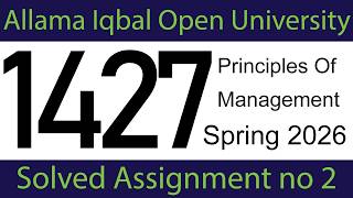 AIOU Code 1427 Assignment 2 (Spring 2026) | Full Solved Version | Principles of Management | AIOU...