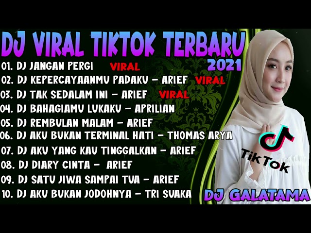 DJ JANGAN PERGI X DJ KEPERCAYAANMU PADAKU VIRAL TIK TOK FULL BASS REMIX TERBARU FULL ALBUM 2021 class=