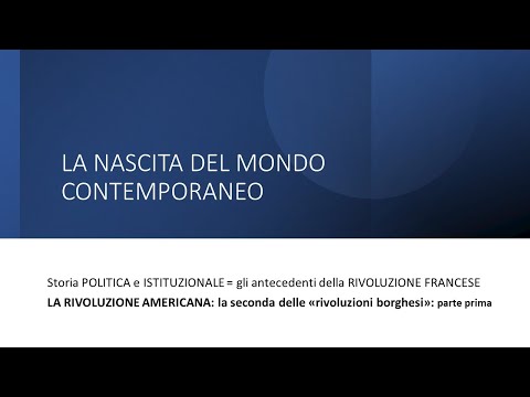 La rivoluzione AMERICANA: le Tredici colonie, i motivi della ribellione, la guerra