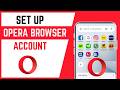 How To Setup Opera Browser For Beginners