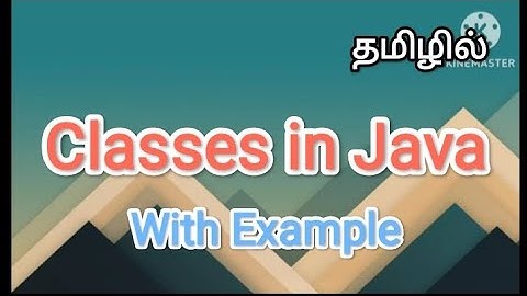 classes in java | java programming in tamil #class, #javaprogramming , #sscomputerstudies, #object