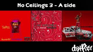 Lil Wayne - No Ceilings 3 A Side (Full Mixtape)