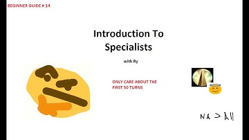 Learning Lekmod Ep. 14: Introduction To Specialists