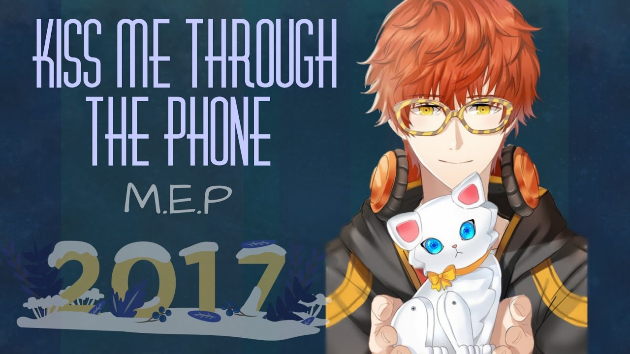 Mystic Messenger ☆☆Kiss Me Through the Phone☆☆ M.E.P