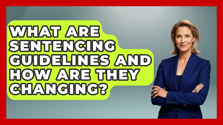 What Are Sentencing Guidelines And How Are They Changing? - Jail & Prison Insider