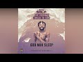Addi Self God Nuh Sleep (Official Audio Slide)
