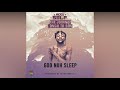 Addi Self God Nuh Sleep Official Audio Slide mp3