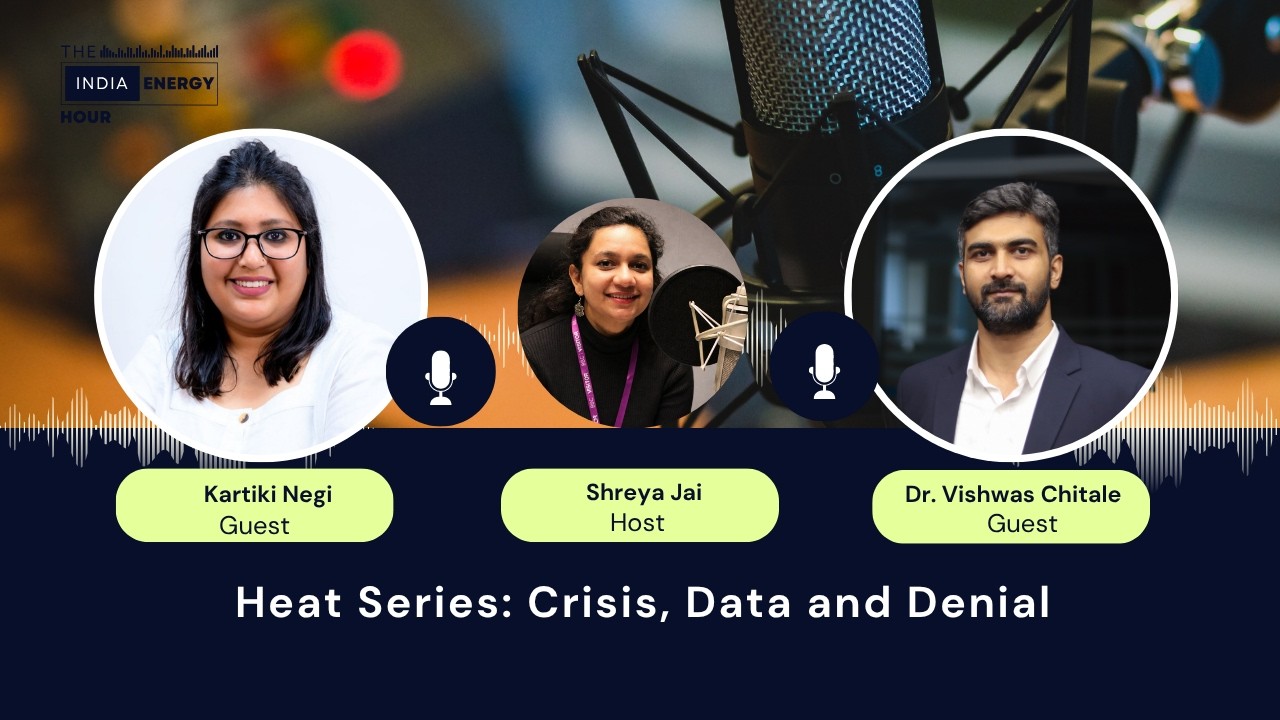 Heat Series: Crisis, Data and Denial| ft. Kartiki Negi and Dr. Vishwas Chitale