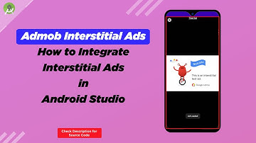 How to integrate Admob Interstitial Ads in Android Studio | Google Admob Tutorial - 02
