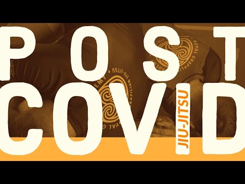 Post Covid Jiu-Jitsu