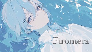 Firomera / naolume 【知声】