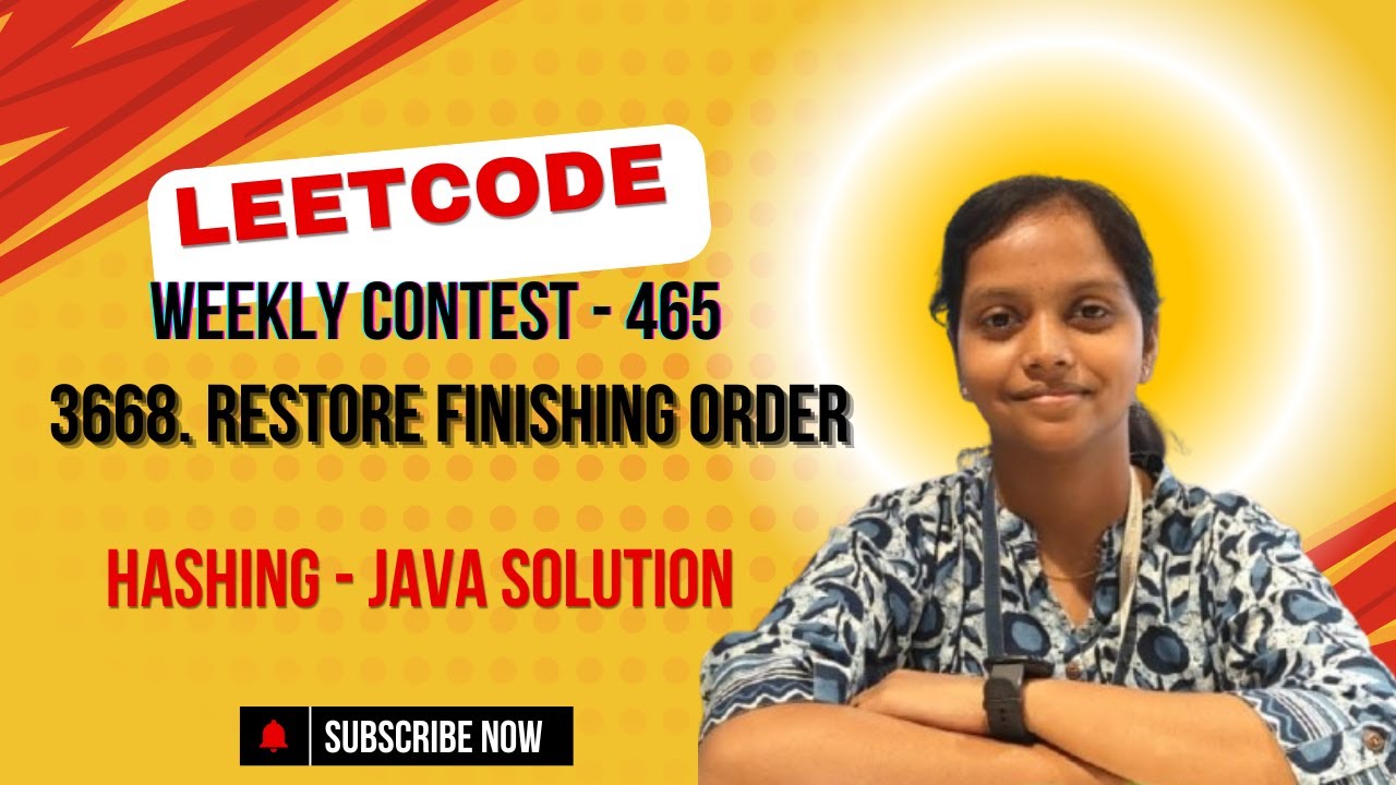 Leetcode | 3668 Restore Finishing Order | Java | Hashing | Weekly ...