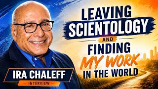 How Ira Chaleff Built a New Life Post-Scientology