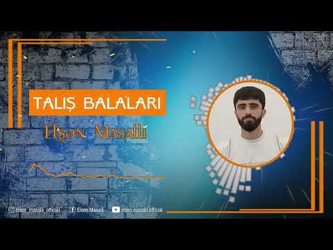 Elsen Masalli & Talis Balalari 2022 (Yep Yeni)