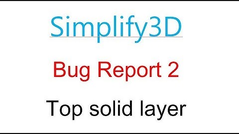 Simplify3D bug report2