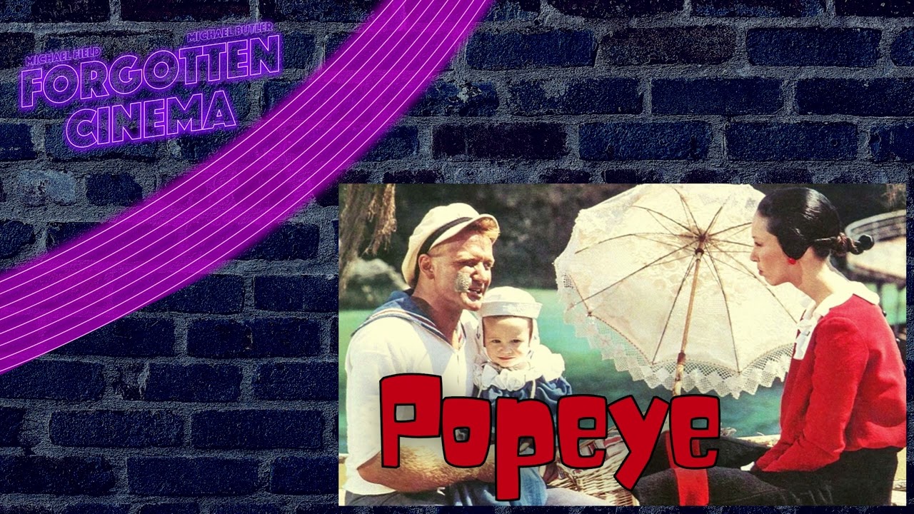 Forgotten Cinema Podcast: Popeye