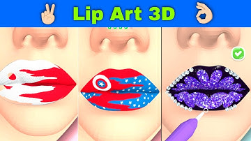 Lip Art 3D - Gameplay Walkthrough | (IOS - Android)