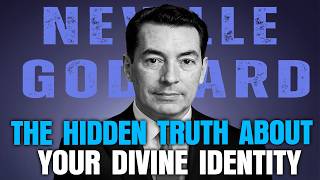 Spiritually Known — The Hidden Truth About Your Divine Identity | Neville Goddard
