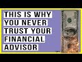 THIS is the Real Reason Why You Never Trust Your Financial Advisor! Here’s Proof. The following video is brought to you courtesy of the The Money GPS YouTube Channel. Click the video below to watch it now.