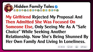 My Girlfriend Rejected My Proposal And Then Admitted She Was Focused On Someone Else, Only Seeing...