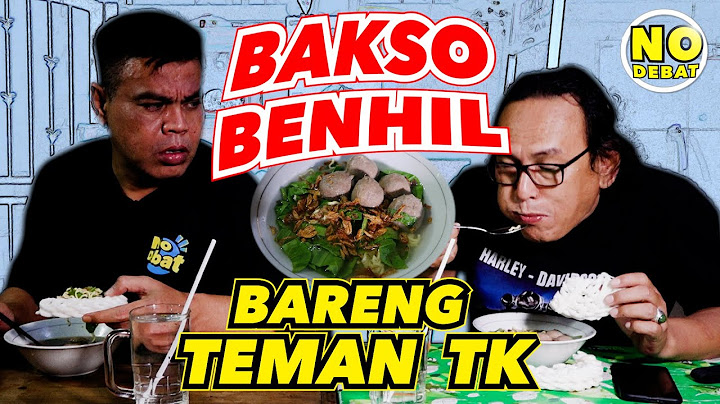 KULIDEL MAKAN BAKSO BENHIL BARENG TEMAN TK