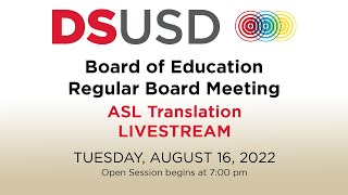 Regular Board Meeting August 16, 2022 - ASL Translation