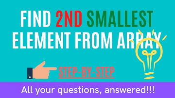 Find 2nd smallest element in an array | Coding Interview Preparation | Freshers