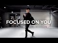 Focused On You - Eric Bellinger Ft. 2 Chainz / Bongyoung Park Choreography