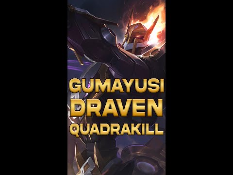 Gumayusi Draven Quadrakill