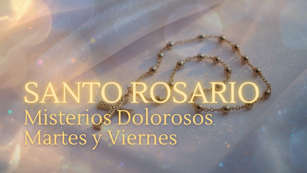 Santo Rosario Completo 🙏 Misterios Dolorosos | Oración Profunda y Reflexiva