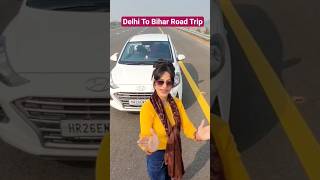 Delhi To Bihar Road Trip #delhitobihar #roadtrip #budget