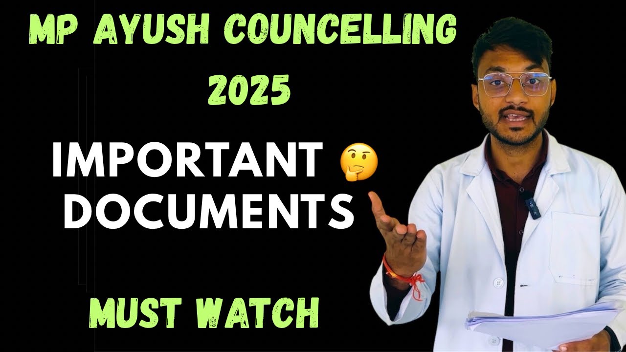 Documents Required for AYUSH Counselling 2025 | Step-by-Step Guide ...