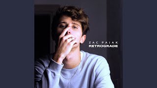 Miniatura del video "Zac Pajak - Retrograde"