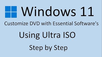 How to Create Windows 11 DVD with Essential Software