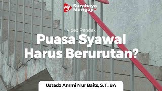 Apakah Puasa Syawal Harus Berurutan? - Ustadz Ammi Nur Baits, S.T. , BA