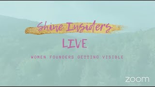 Shine Insiders Live Empowered Visibility with Lily Shaw