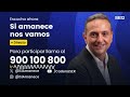 Si amanece nos vamos (10/06/2026)